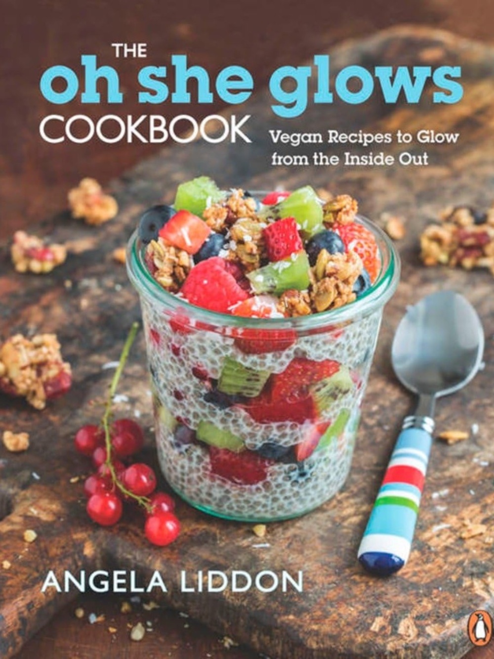 VEGAN cookbook OH SHE GLOWS 🥑🧄🥕🍠🍅